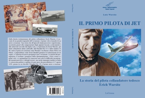 IL PRIMO PILOTA DI JET LA STORIA DEL PILOTA COLLAUDATORE TEDESCO ERICH WARSITZ