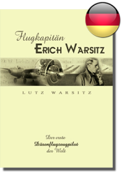 FLUGKAPITÄN ERICH WARSITZ DER ERSTE DÜSENFLUGZEUGPILOT DER WELT