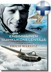 ENSIMMÄINEN SUIHKUKONELENTÄJÄ LENTOKAPTEENI ERICH WARSITZ